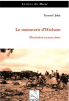 Le manuscrit d'Hicham, Destinées marocaines