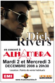 Dick RIVERS en concert à L'Alhambra les 2 et 3 décembre 2008