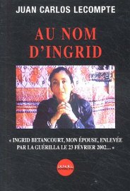 N'oublions pas Ingrid Betancourt