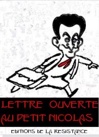 Lettre ouverte à Monsieur Nicolas Sarkozy