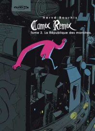 COMIX REMIX : La République des monstres (tome 2) 