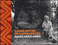 Les pages mexicaines d'André Pieyre de Mandiargues