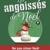 Les angoissés de Noël, Roger Fiammetti (Guy Trédaniel, Editeur)