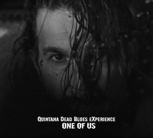 Nouvel album 'One of Us' / Quintana Dead Blues eXperience