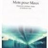 "Mots pour Maux" de Rémi Raher