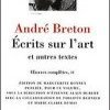 André Breton, <i>Ecrits sur l'art – et autres textes</i>