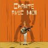 BD : CHANTE AVEC MOI 