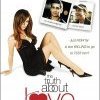 The truth about love : Histoire d'une infidélité