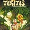 LES TIKITIS : La Guerre des cerveaux
