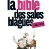 LA BIBLE DES SALES BLAGUES (livre deux) 