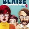 BLAISE (Opus 2) : il est con, et ses parents aussi. 
