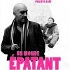 UN MONDE EPATANT : l'Aventure de ce spectacle continue !