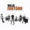 VILLA FANTÔME 1 er album à venir