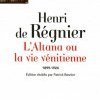 Littéraire : L'Altana ou la vie vénitienne (1899-1924)… 