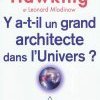 « Y a-t-il un grand architecte dans l'Univers ? » traduction française de l'ouvrage de Stephen HAWKING
