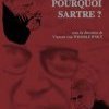 Indémodable et indispensable Sartre