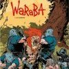 WARABA . 1 : Les Gardiens