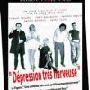 "Dépression très nerveuse", la pièce que je n'ai pas vue.