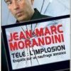 Jean-Marc Morandini prédit l'implosion de la télé en 2012 !