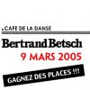 BERTRAND BETSCH au café de la danse