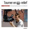 Fabien Remblier tourne en 3 D-Relief