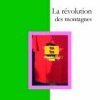 La "Révolution des montagnes" de Frédéric Delorca