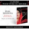 13 JOURS POUR VIVRE OU MOURIR : ELSA BOLOGNA
