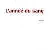"L'année du Sang" de Christophe Ferré