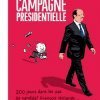 CAMPAGNE PRESIDENTIELLE : Normal de dessiner 200 jours de campagne socialiste. 