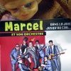 Danse, Déconne, Dénonce : « Marcel et son orchestre » a inventé le triple D+