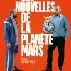 Critique du film "Des nouvelles de la planète Mars" (2015) de Dominik Moll