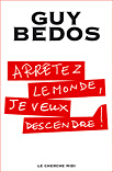 Comment je me suis, moi aussi, réconcilié avec Guy Bedos !