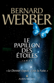 Bernard Werber : un papillon dans les étoiles