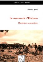 Le manuscrit d'Hicham, Destinées marocaines