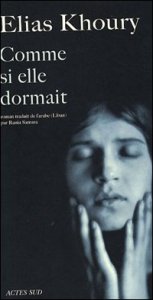 Comme si elle dormait, ou les songes d'un Orient mortifié