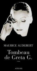 Tombeau de Greta G., ou les fragments d'un mythe