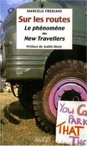 Sur les routes - Le phénomène des New Travellers