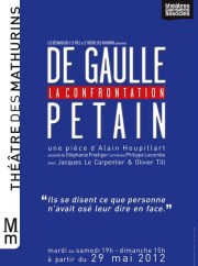 De Gaulle-Pétain, la confrontation