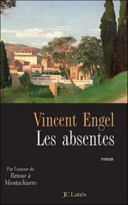 Les absentes de Vincent Engel