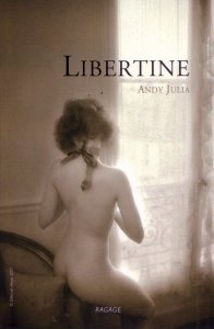 "Libertine" d'Andy Julia