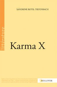 KARMA X, Sandrine Rotil-Tiefenbach, Sulliver