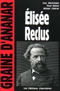 Élisée Reclus, géographe libertaire