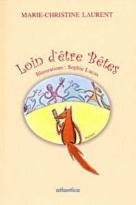  Loin d'être bêtes…