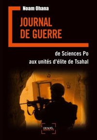 Journal de guerre – de Sciences Po à Tsahal