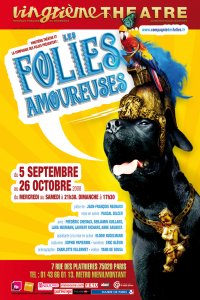 Théâtre : LES FOLIES AMOUREUSES… 