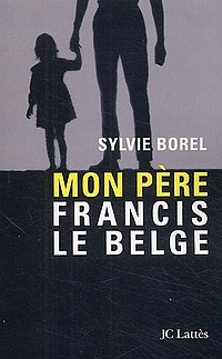 Interview : Sylvie BOREL, une fille à papa qui s'en serait bien passé...