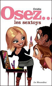Osez … les sextoys