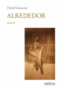 Critique de ALREDEDOR, poéconte, David Giannoni, maelström reevolution