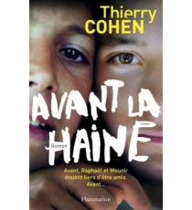 « Avant la haine », roman prémonitoire ?