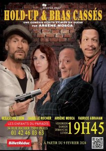 HOLD UP ET BRAS CASSÉS au Théâtre Les Enfants du Paradis